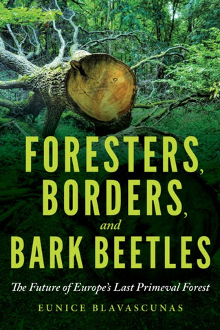 Cover image for 9780253049605 - Foresters, Borders, and Bark Beetles