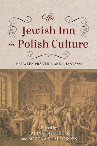 Cover image for 9780253072924 - The Jewish Inn in Polish Culture