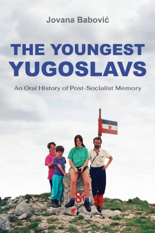 Cover image for 9780253073952 - The Youngest Yugoslavs