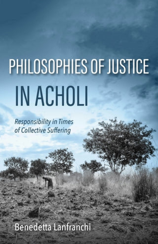 Cover image for 9780253073990 - Philosophies of Justice in Acholi