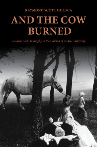Cover image for 9780253074683 - And the Cow Burned