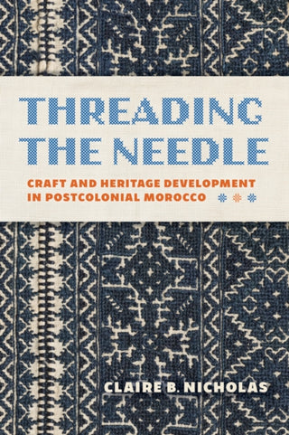 Cover image for 9780253076441 - Threading the Needle