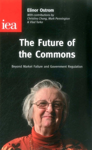 Cover image for 9780255366533 - The Future of the Commons