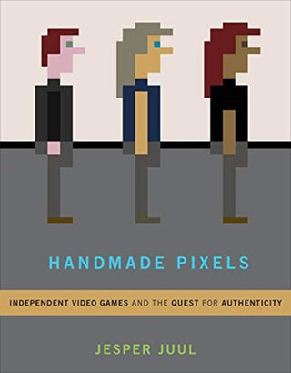 Cover image for 9780262042796 - Handmade Pixels