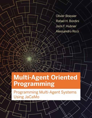 Cover image for 9780262044578 - Multi-Agent Oriented Programming