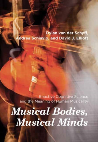 Cover image for 9780262045223 - Musical Bodies, Musical Minds