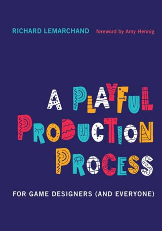 Cover image for 9780262045513 - A Playful Production Process
