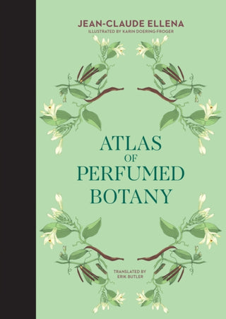 Cover image for 9780262046732 - Atlas of Perfumed Botany