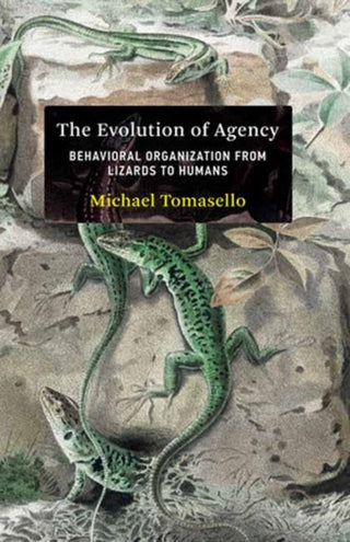Cover image for 9780262047005 - The Evolution of Agency