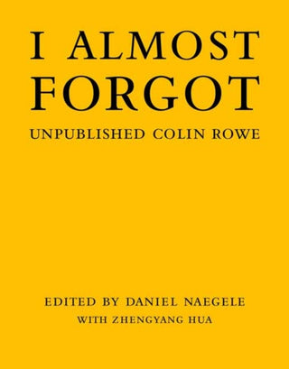 Cover image for 9780262047128 - I Almost Forgot