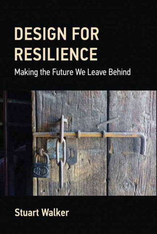 Cover image for 9780262048095 - Design for Resilience