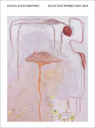 Cover image for 9780262048729 - Sanya Kantarovsky