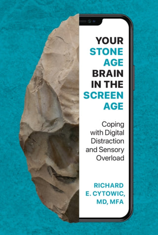 Cover image for 9780262049009 - Your Stone Age Brain in the Screen Age