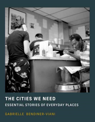 Cover image for 9780262049030 - The Cities We Need