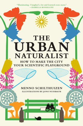 Cover image for 9780262049092 - The Urban Naturalist