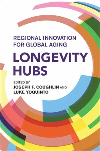 Cover image for 9780262049214 - Longevity Hubs