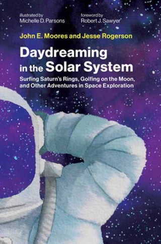 Cover image for 9780262049290 - Daydreaming in the Solar System