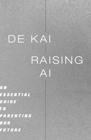 Cover image for 9780262049764 - Raising AI