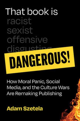 Cover image for 9780262049856 - That Book Is Dangerous!