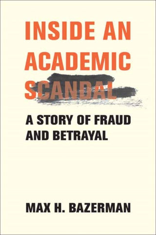Cover image for 9780262049887 - Inside an Academic Scandal