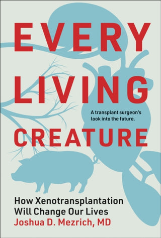 Cover image for 9780262051163 - Every Living Creature