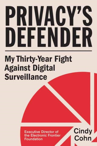 Cover image for 9780262051248 - Privacy's Defender