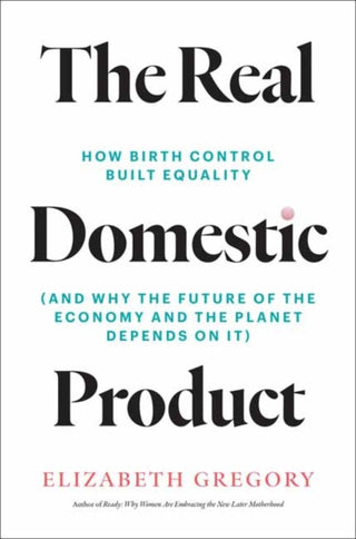 Cover image for 9780262051682 - The Real Domestic Product