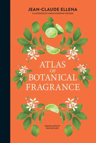 Cover image for 9780262051767 - Atlas of Botanical Fragrance