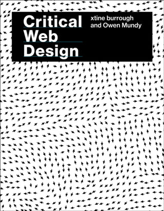 Cover image for 9780262053167 - Critical Web Design