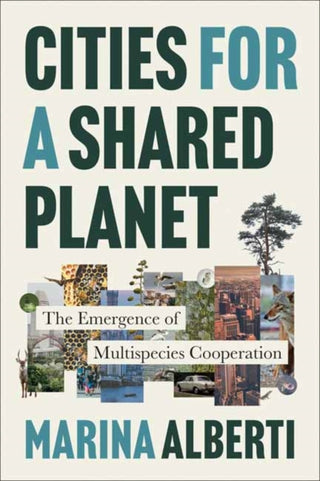 Cover image for 9780262055550 - Cities for a Shared Planet