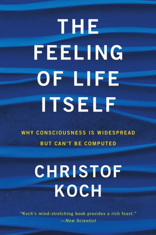 Cover image for 9780262539555 - The Feeling of Life Itself