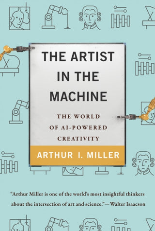 Cover image for 9780262539623 - The Artist in the Machine