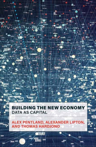 Cover image for 9780262543156 - Building the New Economy