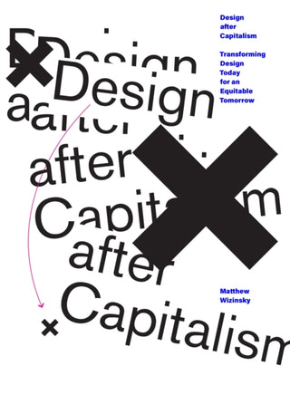 Cover image for 9780262543569 - Design after Capitalism