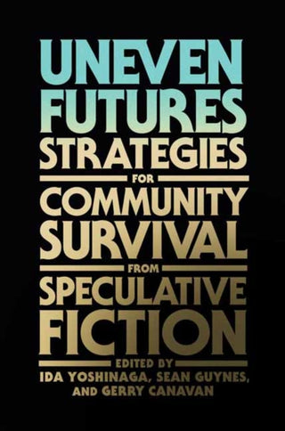 Cover image for 9780262543941 - Uneven Futures