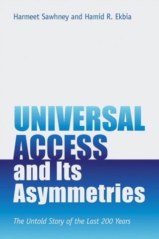 Cover image for 9780262544559 - Universal Access and Its Asymmetries