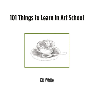 Cover image for 9780262547468 - 101 Things to Learn in Art School