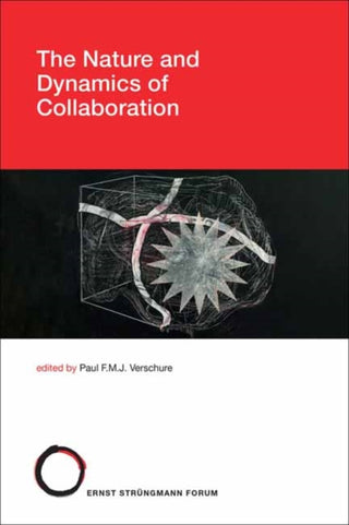 Cover image for 9780262548144 - The Nature and Dynamics of Collaboration