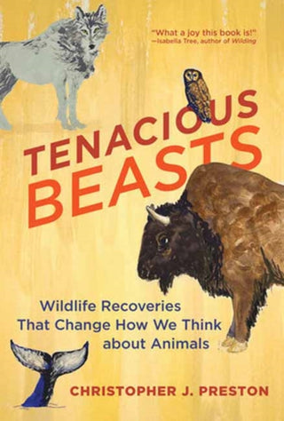 Cover image for 9780262548335 - Tenacious Beasts