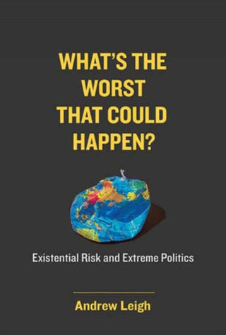 Cover image for 9780262548519 - What’s the Worst That Could Happen?