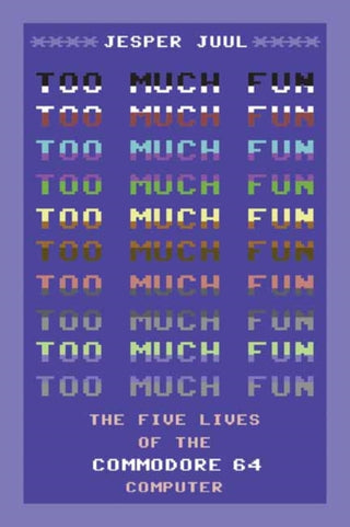 Supplemental image for 9780262549516 - Too Much Fun