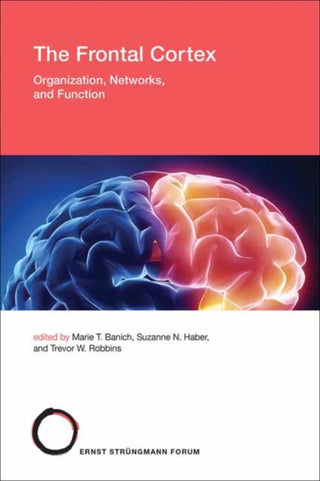 Cover image for 9780262549530 - The Frontal Cortex