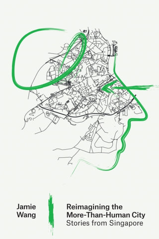 Cover image for 9780262550932 - Reimagining the More-Than-Human City