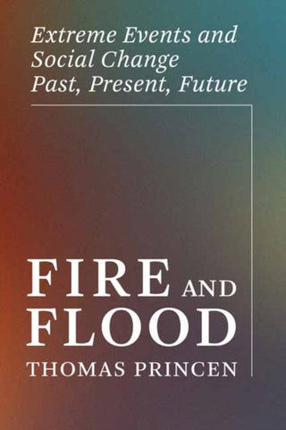 Cover image for 9780262552127 - Fire and Flood