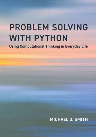 Cover image for 9780262552844 - Problem Solving with Python