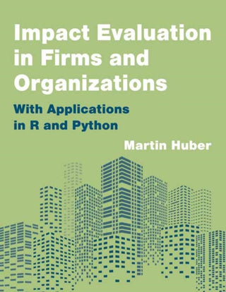 Cover image for 9780262552929 - Impact Evaluation in Firms and Organizations