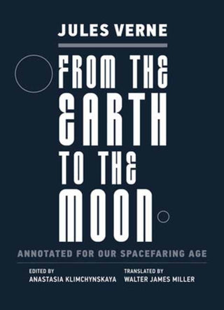 Cover image for 9780262553865 - From the Earth to the Moon