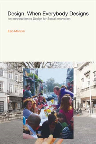 Cover image for 9780262554008 - Design, When Everybody Designs