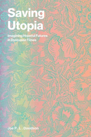 Cover image for 9780262554046 - Saving Utopia