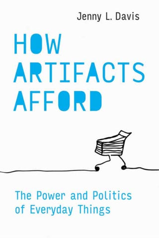 Cover image for 9780262554107 - How Artifacts Afford